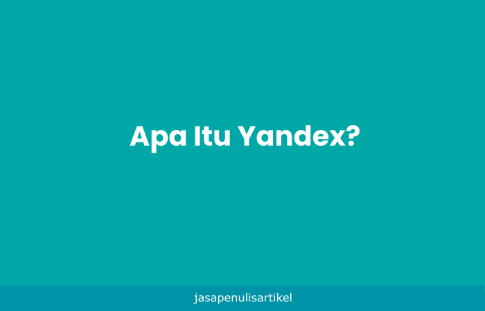 apa itu yandex